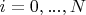 $i=0,...,N$