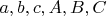 $a, b, c, A, B, C$