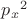 ${p_x}^2$