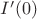 $I'(0)$