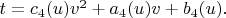 $t = c_4(u) v^2 + a_4(u) v + b_4(u).$