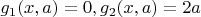 $g_1(x,a)=0, g_2(x,a)=2a$