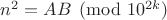 $n^2 = AB \pmod {10^{2k}}$