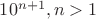 $10^{n+1},n>1$