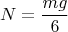 \[
N = \frac{{mg}}{6}
\]