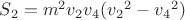 $S_2={m^2}{v_2}{v_4}({v_2}^2-{v_4}^2)$