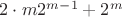 $2\cdot m2^{m-1}+2^m$