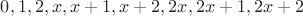 $0,1,2,x,x+1,x+2,2x,2x+1,2x+2$
