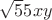 $\sqrt 55xy$