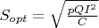 $S_{opt}=\sqrt{\frac {pQI^2} C}$