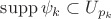 $\operatorname{supp} \psi_{k} \subset U_{p_{k}}$