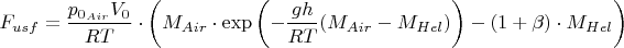 $$F_{usf}=\frac{p_{0_{Air}} V_0}{RT}\cdot \left(M_{Air}\cdot \exp \left(-\frac{g h}{RT}(M_{Air}-M_{Hel})\right) - (1+\beta)\cdot M_{Hel} 
 \right)$$