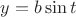 $ y = b \sin t$