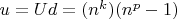$u =Ud=(n^k)(n^p-1) $