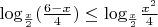 $\[{\log _{\frac{x}{2}}}(\frac{{6 - x}}{4}) \le {\log _{\frac{x}{2}}}\frac{{{x^2}}}{4}\]$