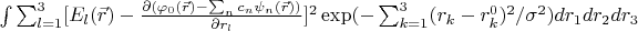 $\int \sum_{l=1}^3 [E_l(\vec r)-\frac{\partial (\varphi_0 (\vec r)-\sum_n c_n \psi_n(\vec r))}{\partial r_l}]^2 \exp(-\sum_{k=1}^3 (r_k-r_k^0)^2/ \sigma^2)dr_1dr_2dr_3$
