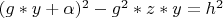 $(g*y+\alpha)^2-g^2*z*y=h^2$