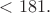 $<181.$