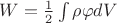 $W=\frac 1 2 \int \rho\varphi dV$