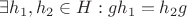 $\exists h_1, h_2 \in H: gh_1 = h_2g$