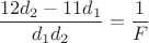 $\dfrac{12d_2-11d_1}{d_1d_2}=\dfrac{1}{F}$