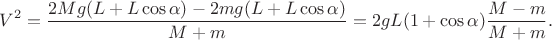 $$V^2=\frac{2Mg(L+L\cos\alpha) - 2mg(L+L\cos\alpha)}{M+m}=2gL(1+\cos\alpha)\frac{M-m}{M+m}.$$
