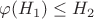 $\varphi(H_1)\leq H_2$