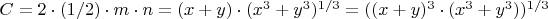 $C=2\cdot(1/2)\cdot m\cdot n=(x+y)\cdot(x^3+y^3)^{1/3}=((x+y)^{3}\cdot(x^3+y^3))^{1/3}$