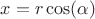 $x=r\cos(\alpha)$