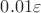 $0.01 \varepsilon$