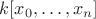 $k[x_0,\ldots,x_n]$