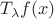 $T_{\lambda}f(x)$