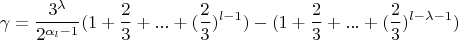 $$\gamma=\frac{3^\lambda}{2^{\alpha_l-1}}(1+\frac{2}{3}+...+(\frac{2}{3})^{l-1})-(1+\frac{2}{3}+...+(\frac{2}{3})^{l-\lambda-1})$$