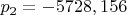 $p_2=-5728,156$