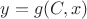 $y=g(C,x)$