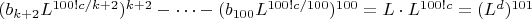 $(b_{k+2}L^{100!c/k+2})^{k+2}-\dotsb-(b_{100}L^{100!c/100})^{100} &= L \cdot L^{100!c} &=(L^d)^{101}$