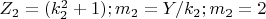 $ Z_2=(k_2^2+1);  m_2=Y/k_2; m_2=2  $