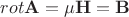 $rot\mathbf{A} = \mu\mathbf{H} = \mathbf{B}$