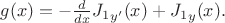 $g(x) = -\frac{d}{dx}{J_1}_{y'}(x) + {J_1}_y(x) .$