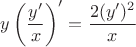 $y\left(\dfrac{y'}{x}\right)'=\dfrac{2(y')^2}{x}$