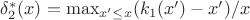 $\delta^*_2(x) = \max_{x&rsquo; \le x} (k_1(x&rsquo;)-x')/x$