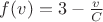 $f(v)=3 -\frac{v}{C}$