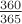 $\frac{360}{365}$