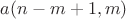 $a(n - m + 1, m)$