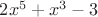 $2x^5+x^3-3$