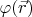 $\varphi(\vec r) $