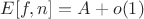 $E[f,n]=A+o(1)$