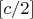 $[c/2]$