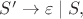 $S'\rightarrow\varepsilon\mid S,$