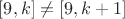$[9,k] \ne [9,k+1]$